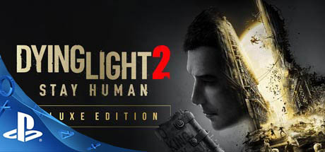 消逝的光芒2：人与仁之战 PS4版
