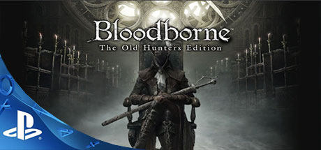 血源诅咒 老猎人 年度版 PS4版