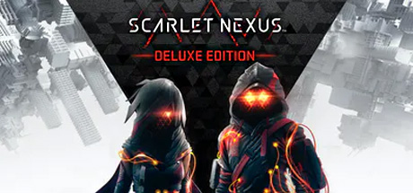 SCARLET NEXUS Deluxe Edition